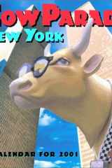 Cowparade New York 2001 Calendar cover image