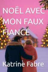 NOËL AVEC MON FAUX FIANCÉ (French Edition) cover image
