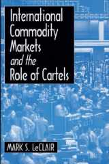 International Commodity Markets and the Role of Cartels cover image