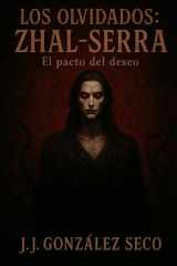 Zhal-Serra El pacto del deseo cover image