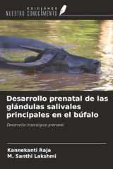 Desarrollo prenatal de las glándulas salivales principales en el búfalo: Desarrollo histológico prenatal cover image