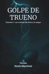 Golpe de Trueno: Las crónicas del hielo y la sangre (Spanish Edition) cover image