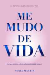 Me Mudo de Vida Construye Tu Nueva Vida cover image