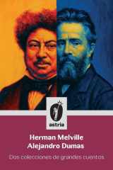 Herman Melville Y Alejandro Dumas Dos Colecciones de Grandes Cuentos cover image