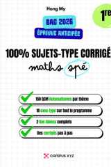 Sujets-type Bac 2026 épreuve anticipée de Maths - 1re Spé maths.: Entraînement complet : automatismes, exercices type Bac, corrigés détaillés et ... et simples à comprendre) (French Edition) cover image