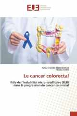 Le cancer colorectal: Rôle de l’instabilité micro-satellitaire (MSI) dans la progression du cancer colorectal (French Edition) cover image