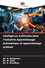 Intelligence artificielle dans l'industrie Apprentissage automatique et apprentissage profond (French Edition) cover image