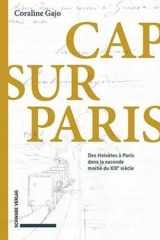 Cap Sur Paris - Des Helvetes a Paris Dans La Seconde Moitie Du XIXe Siecle cover image