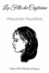 La Fille du Capitaine: Edition Mes Merveilleux Classiques (French Edition) cover image