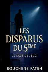 Les Disparus du 5ème (French Edition) cover image