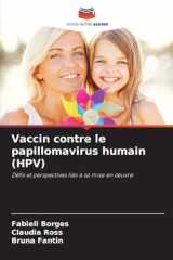 Vaccin contre le papillomavirus humain (HPV) (French Edition) cover image
