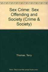 Sex Crime: Sex Offending and Society (Crime & Society Series) cover image