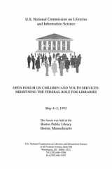 Open Forum on Children and Youth Services (1993) Redefining the Federal Role for Libraries cover image