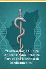 "Farmacología Clínica Aplicada: Guía Práctica para el Uso Racional de Medicamentos" (Spanish Edition) cover image