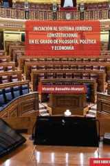INICIACIÓN AL SISTEMA JURÍDICO CONSTITUCIONAL EN EL GRADO DE FILOSOFÍA, POLÍTICA Y ECONOMÍA cover image