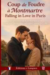 Coup de foudre à Montmartre: Falling in love in Paris - Romance bilingue contemporaine (French Edition) cover image