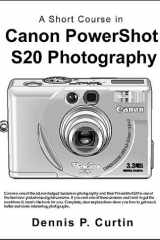 A Short Course in Canon PowerShot S20 Photography cover image