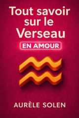 Tout savoir sur le Verseau: En amour (French Edition) cover image
