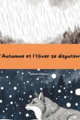 L'Automne et l'Hiver se disputent (French Edition) cover image