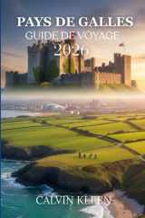 PAYS DE GALLES GUIDE DE VOYAGE 2026 (French Edition) cover image