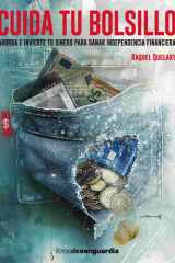 Cuida tu bolsillo: Ahorra e invierte tu dinero para ganar independencia financiera cover image