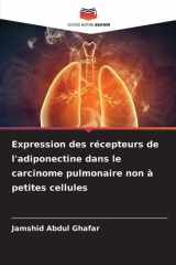 Expression des récepteurs de l'adiponectine dans le carcinome pulmonaire non à petites cellules (French Edition) cover image