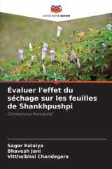 Évaluer l'effet du séchage sur les feuilles de Shankhpushpi (French Edition) cover image