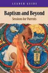 Baptism and Beyond Leader Guide Sessions for Parents Catholic Edition cover image