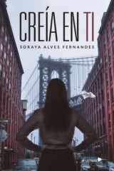 Creía en ti (Spanish Edition) cover image