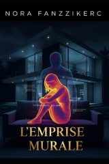 L'EMPRISE MURALE (French Edition) cover image