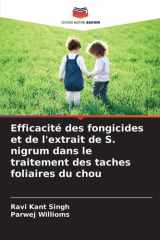 Efficacité des fongicides et de l'extrait de S. nigrum dans le traitement des taches foliaires du chou (French Edition) cover image