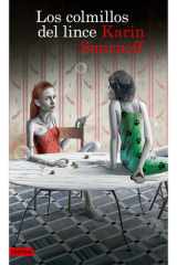 Los Colmillos Del Lince: una Novela de Lisbeth Salander / the Lynx's Claws cover image