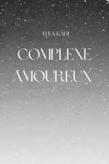 Complexe Amoureux (French Edition) cover image