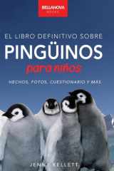 Pingüinos El Libro Definitivo sobre Pingüinos para Niños cover image