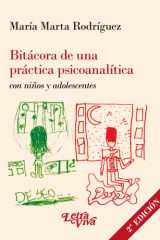 Bitácora de una práctica psicoanalítica con niños y adolescentes cover image