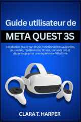 Guide utilisateur de Meta Quest 3S: Installation étape par étape, fonctionnalités avancées, jeux vidéo, réalité mixte, fitness, conseils pro et dépannage pour une expérience VR ultime cover image