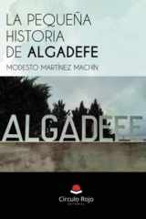 La Pequeña Historia de Algadefe (Spanish Edition) cover image