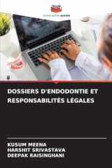 Dossiers d'Endodontie Et Responsabilités Légales (French Edition) cover image