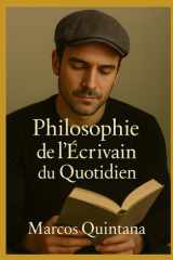 Philosophie de l’Écrivain du Quotidien (French Edition) cover image