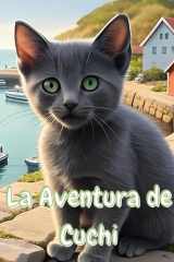 La Aventura de Cuchi (Spanish Edition) cover image