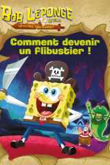 Comment devenir un flibustier ! cover image