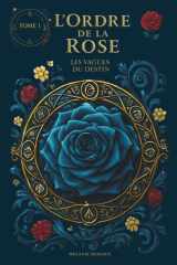 L'Ordre de la Rose - Tome 1: Les Vagues du Destin (French Edition) cover image