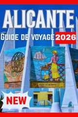 ALICANTE GUIDE DE VOYAGE 2026 (French Edition) cover image