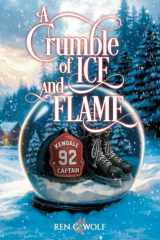 A Crumble of Ice and Flame (French Edition) cover image