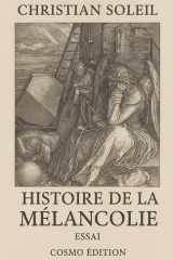 Histoire de la mélancolie (French Edition) cover image