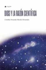 Dios y la razón científica (Spanish Edition) cover image