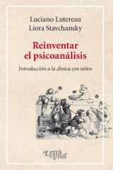 Reinventar el psicoanálisis Introducción a la clínica con niños cover image
