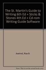 The St. Martin's Guide to Writing 6th Ed + Sticks & Stones 4th Ed + Cd-rom Writing Guide Software cover image
