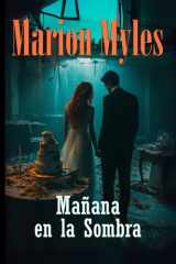 Mañana en la Sombra (Serie Mía y Román: Suspense y Videncia) (Spanish Edition) cover image