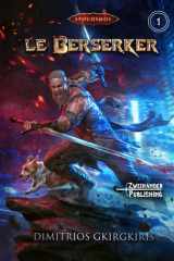 Le Berserker: Une aventure urbaine fantasy LitRPG (Apocosmos) (French Edition) cover image